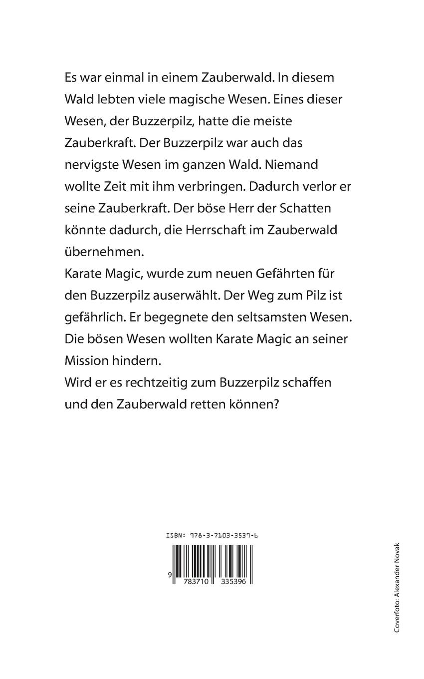 Rückseite: 9783710335396 | KarateMagic und der Buzzerpilz | Wie alles begann | Betty Schiebel