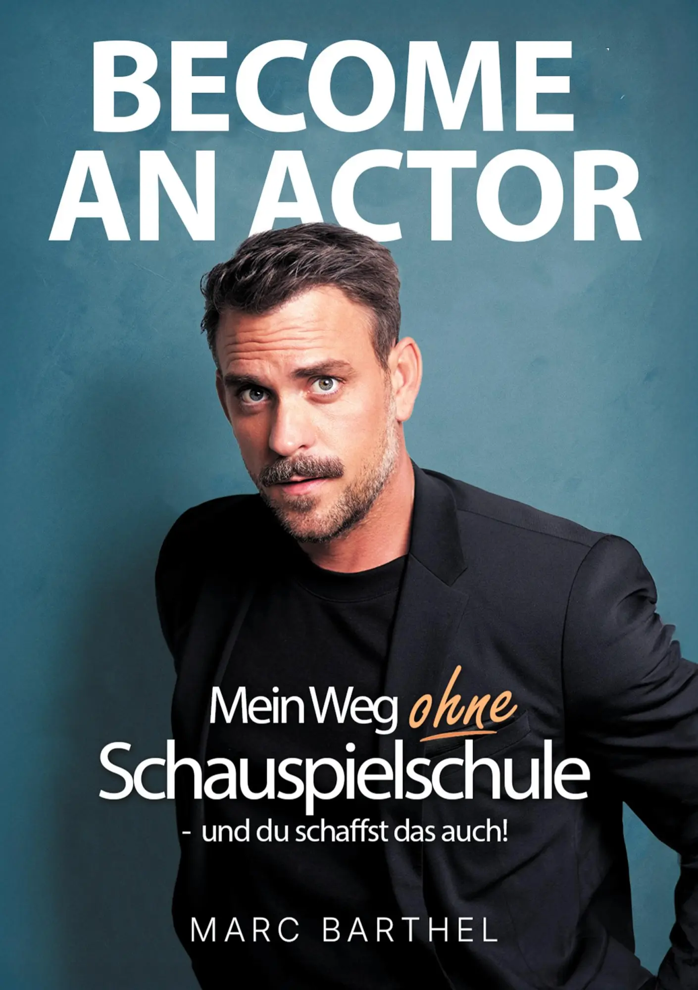 Cover: 9783819265396 | Become An Actor | Marc Barthel | Buch | 60 S. | Deutsch | 2025