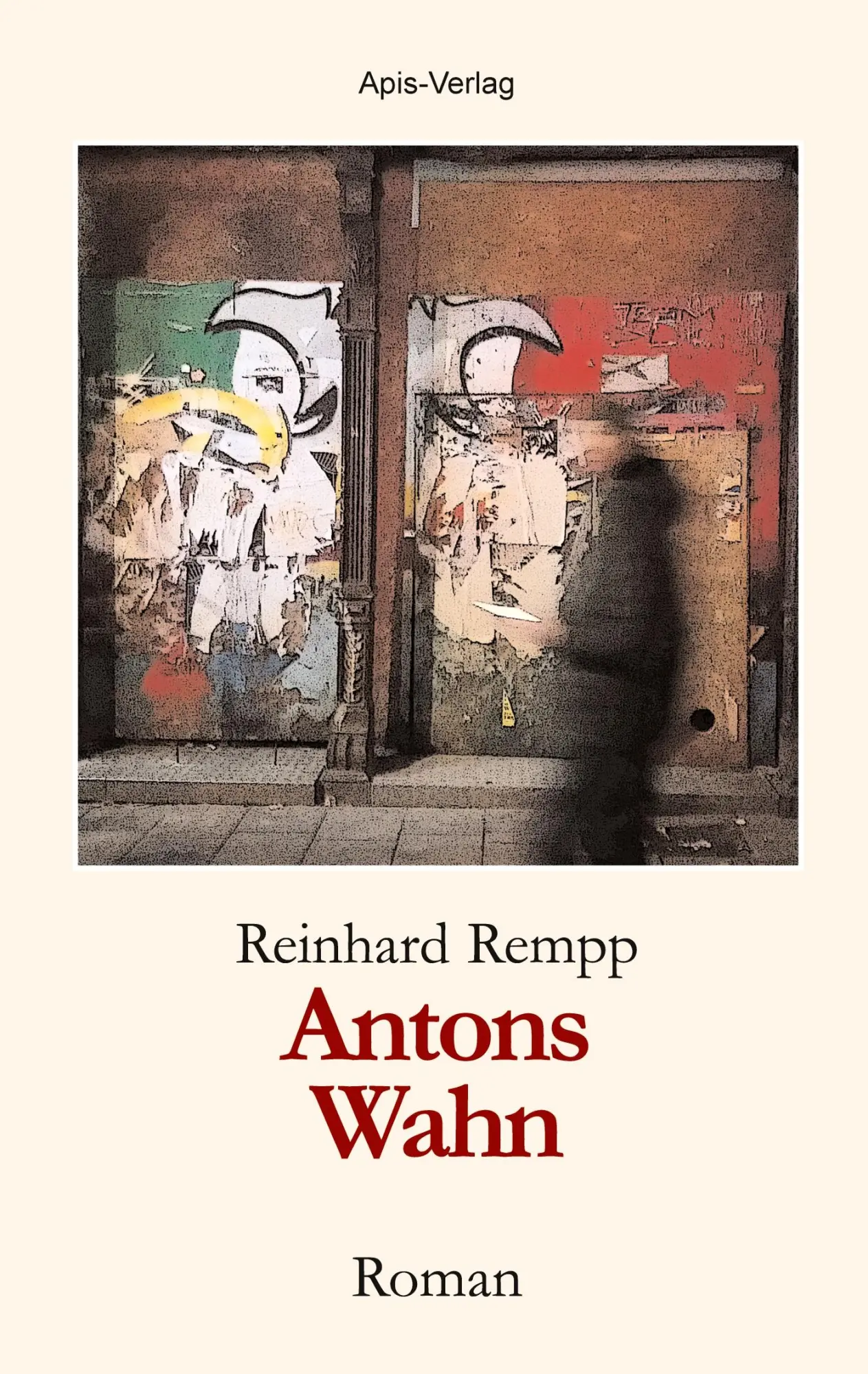 Cover: 9783982385396 | Antons Wahn | Reinhard Rempp | Taschenbuch | 212 S. | Deutsch | 2025