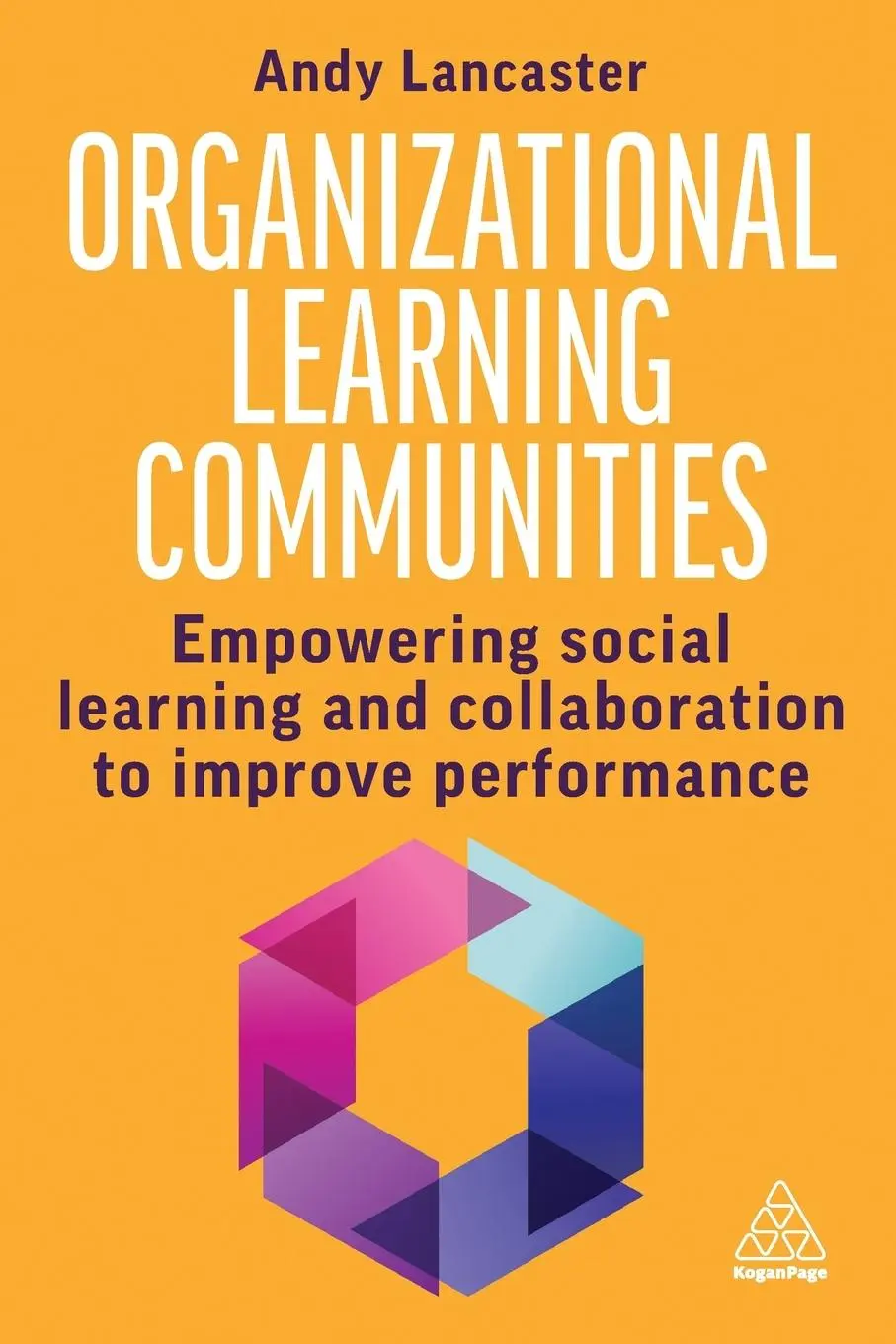 Cover: 9781398615496 | Organizational Learning Communities | Andy Lancaster | Taschenbuch