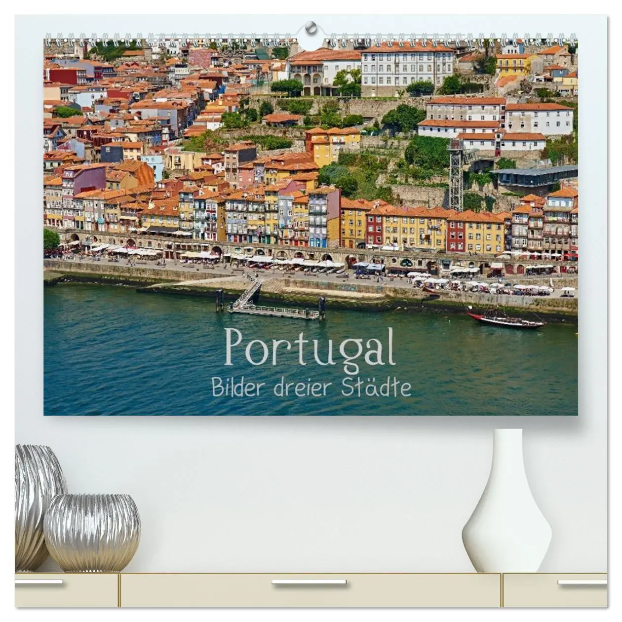 Cover: 9783457985496 | Portugal - Bilder dreier Städte (hochwertiger Premium Wandkalender...