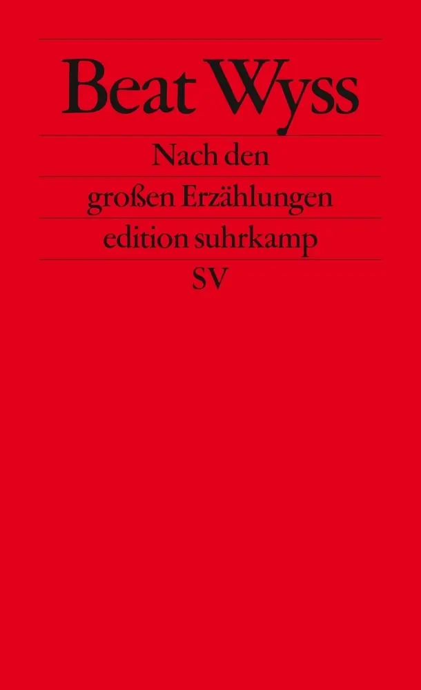 Cover: 9783518125496 | Nach den großen Erzählungen | Beat Wyss | Taschenbuch | 218 S. | 2009