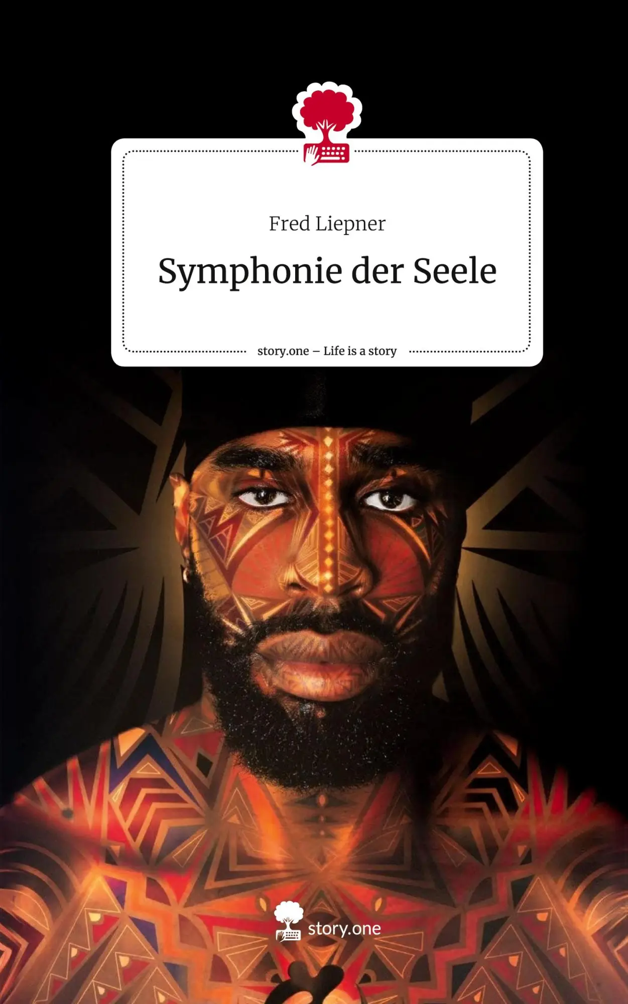 Cover: 9783711555496 | Symphonie der Seele. Life is a Story - story.one | Fred Liepner | Buch