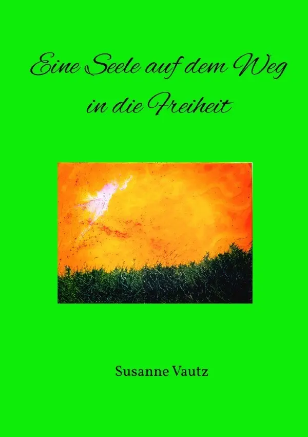 Cover: 9783745075496 | Eine Seele auf dem Weg in die Freiheit | Eine Reise in Klangbildern