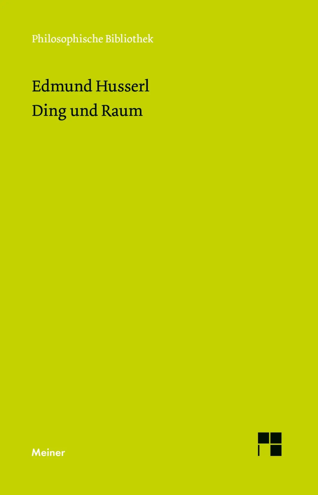 Cover: 9783787345496 | Ding und Raum | Edmund Husserl | Taschenbuch | 398 S. | Deutsch | 2023