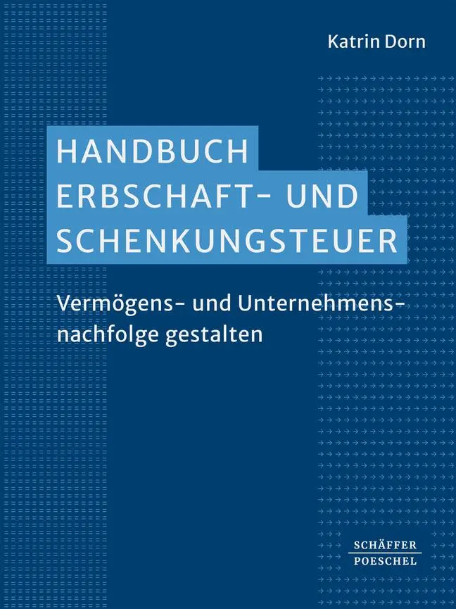 Cover: 9783791065496 | Handbuch Erbschaft- und Schenkungsteuer | Katrin Dorn | Buch | 296 S.