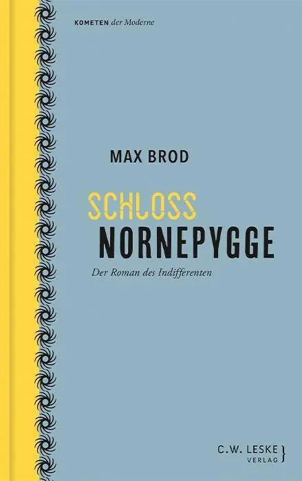 Cover: 9783946595496 | Schloss Nornepygge | Der Roman des Indifferenten | Max Brod | Buch