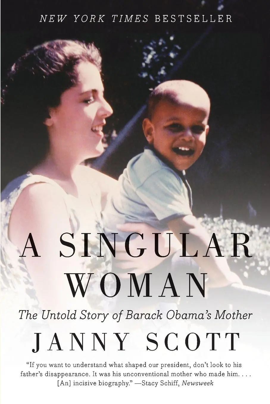 Cover: 9781594485596 | A Singular Woman | The Untold Story of Barack Obama's Mother | Scott