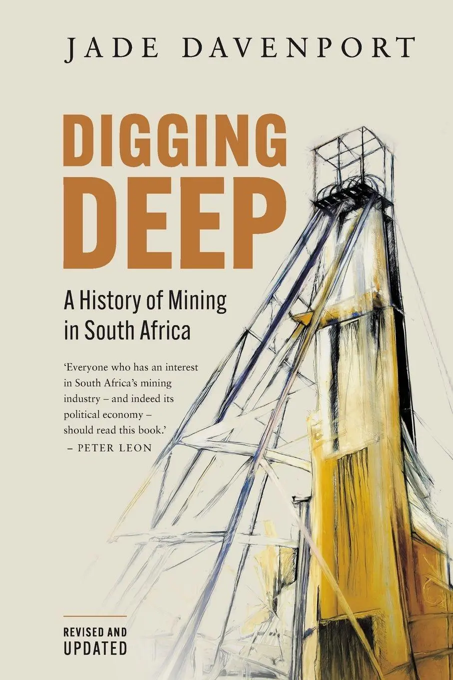 Cover: 9781776195596 | DIGGING DEEP - A History of Mining in South Africa (2nd Edition)
