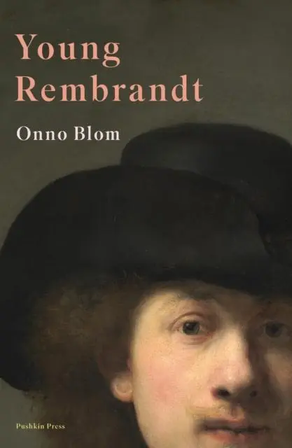 Cover: 9781782275596 | Young Rembrandt | A Biography | Onno Blom | Buch | Gebunden | Englisch