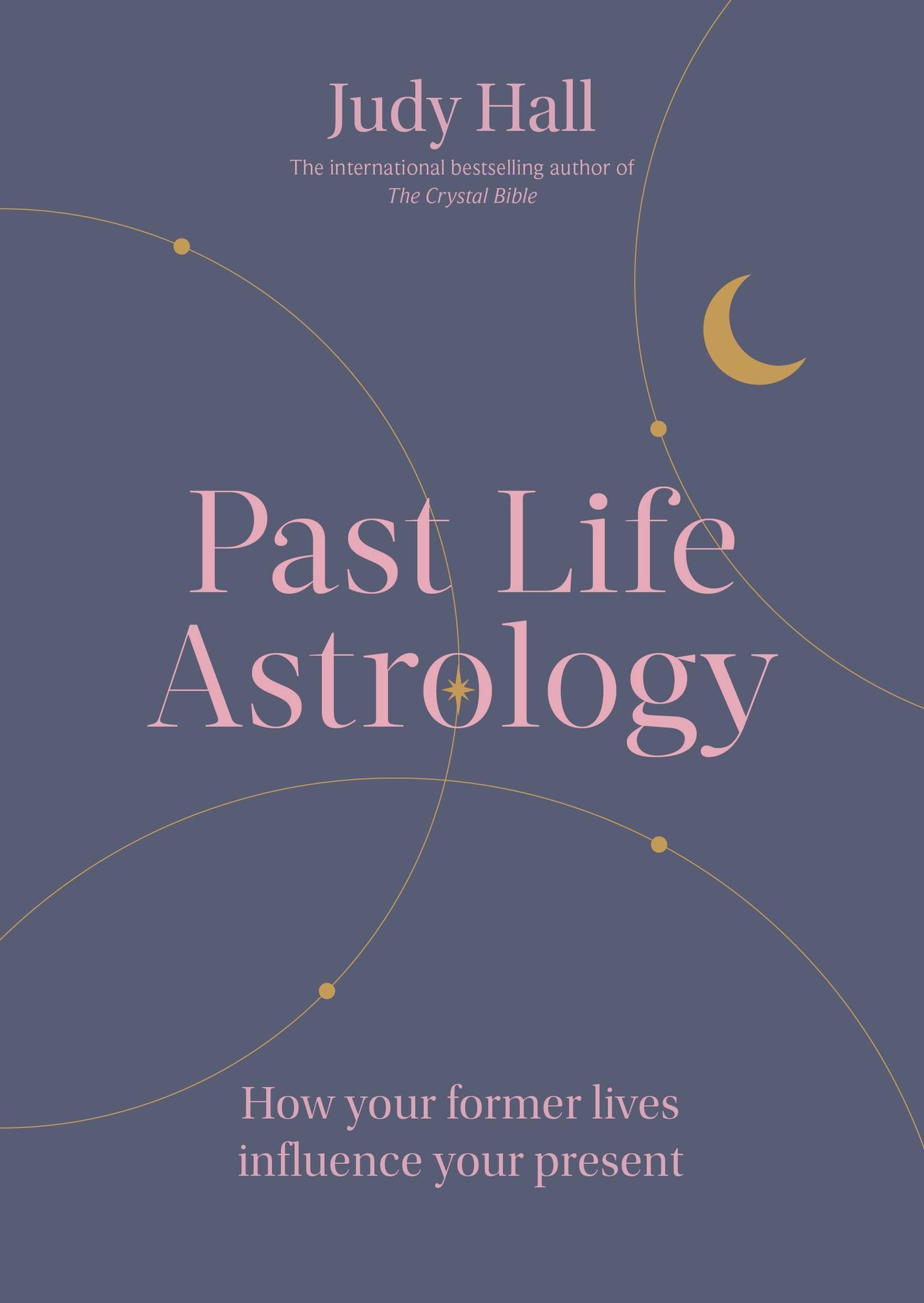 Cover: 9781841815596 | Past Life Astrology | Judy Hall | Taschenbuch | Englisch | 2023
