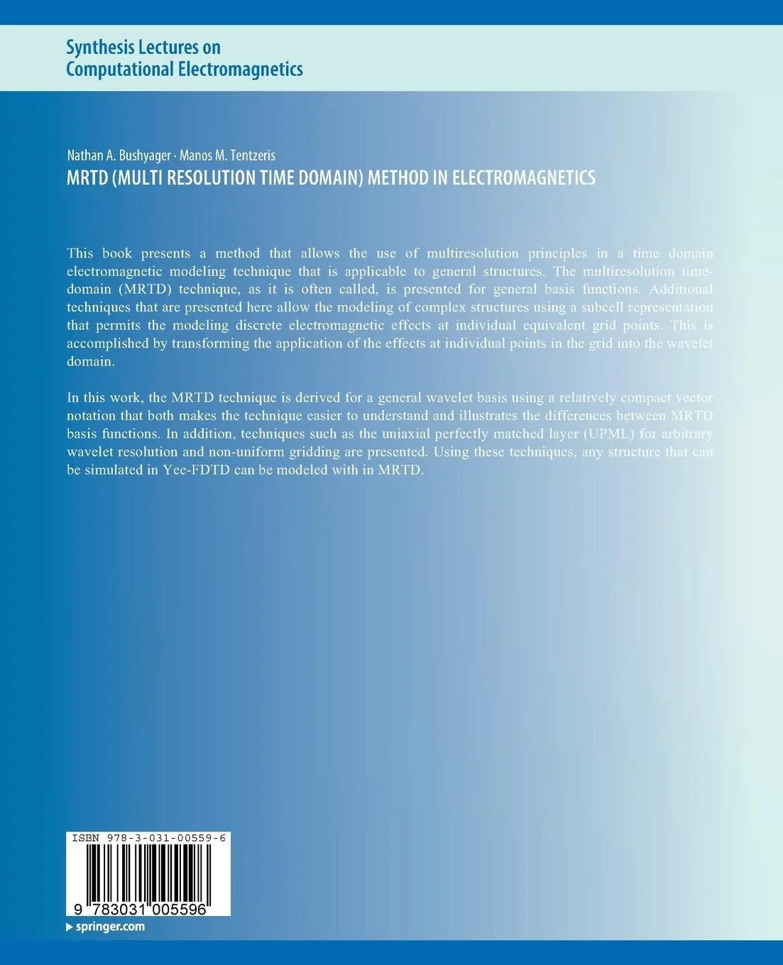 Rückseite: 9783031005596 | MRTD (Multi Resolution Time Domain) Method in Electromagnetics | Buch