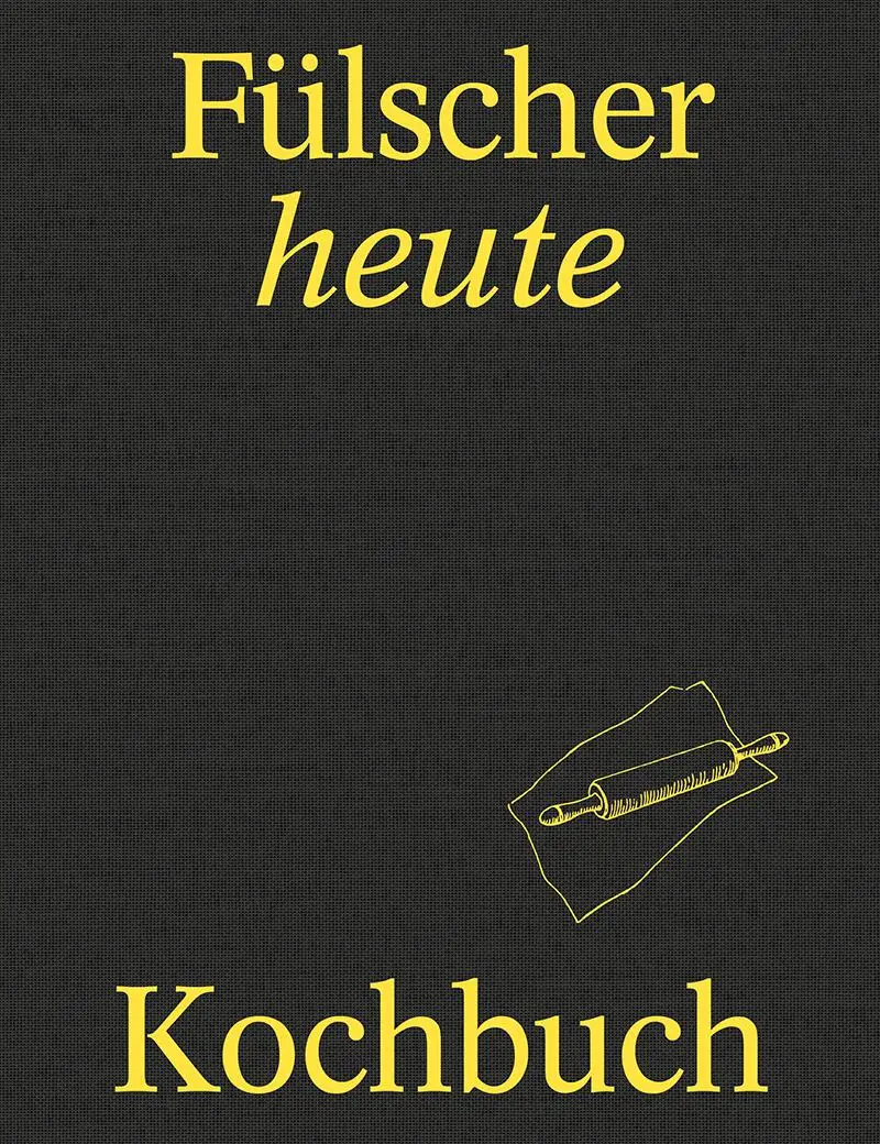 Cover: 9783039195596 | Fülscher heute | Kochbuch | Susanne Vögeli | Buch | 447 S. | Deutsch