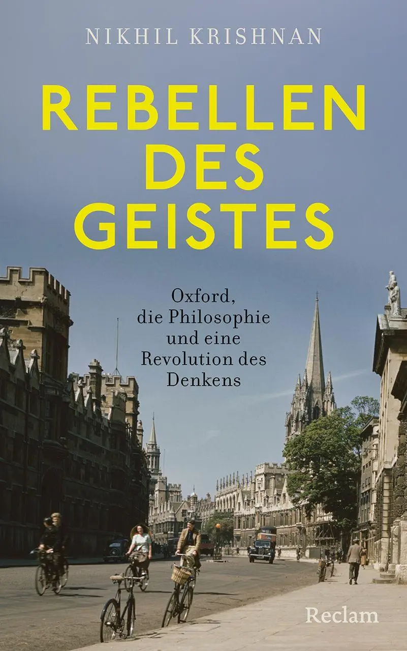 Cover: 9783150115596 | Rebellen des Geistes. Oxford, die Philosophie und eine Revolution...