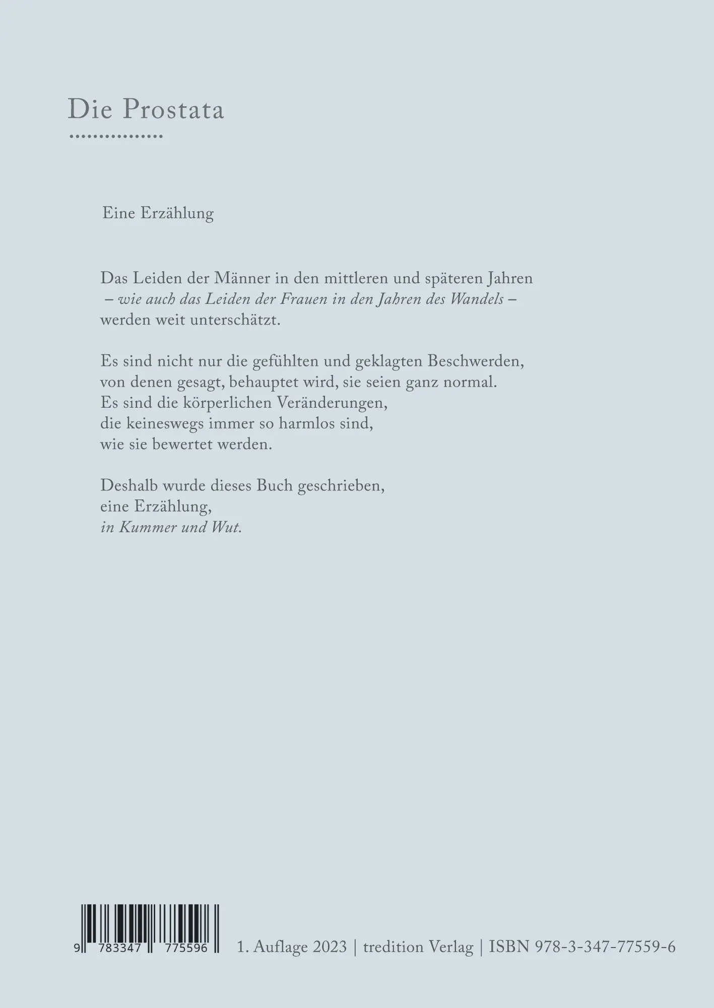 Rückseite: 9783347775596 | Die Prostata | Eine Erzählung | N. N. | Taschenbuch | 272 S. | Deutsch