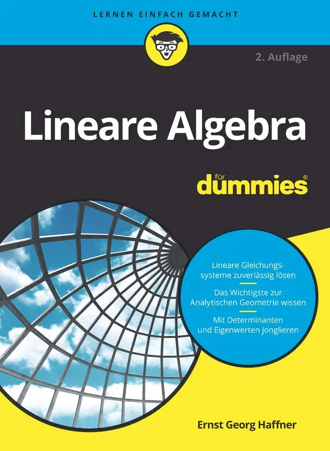 Cover: 9783527715596 | Lineare Algebra für Dummies | Ernst Georg Haffner | Taschenbuch | 2018 Cover: 9783527715596 | Lineare Algebra für Dummies | Ernst Georg Haffner | Taschenbuch | 2018