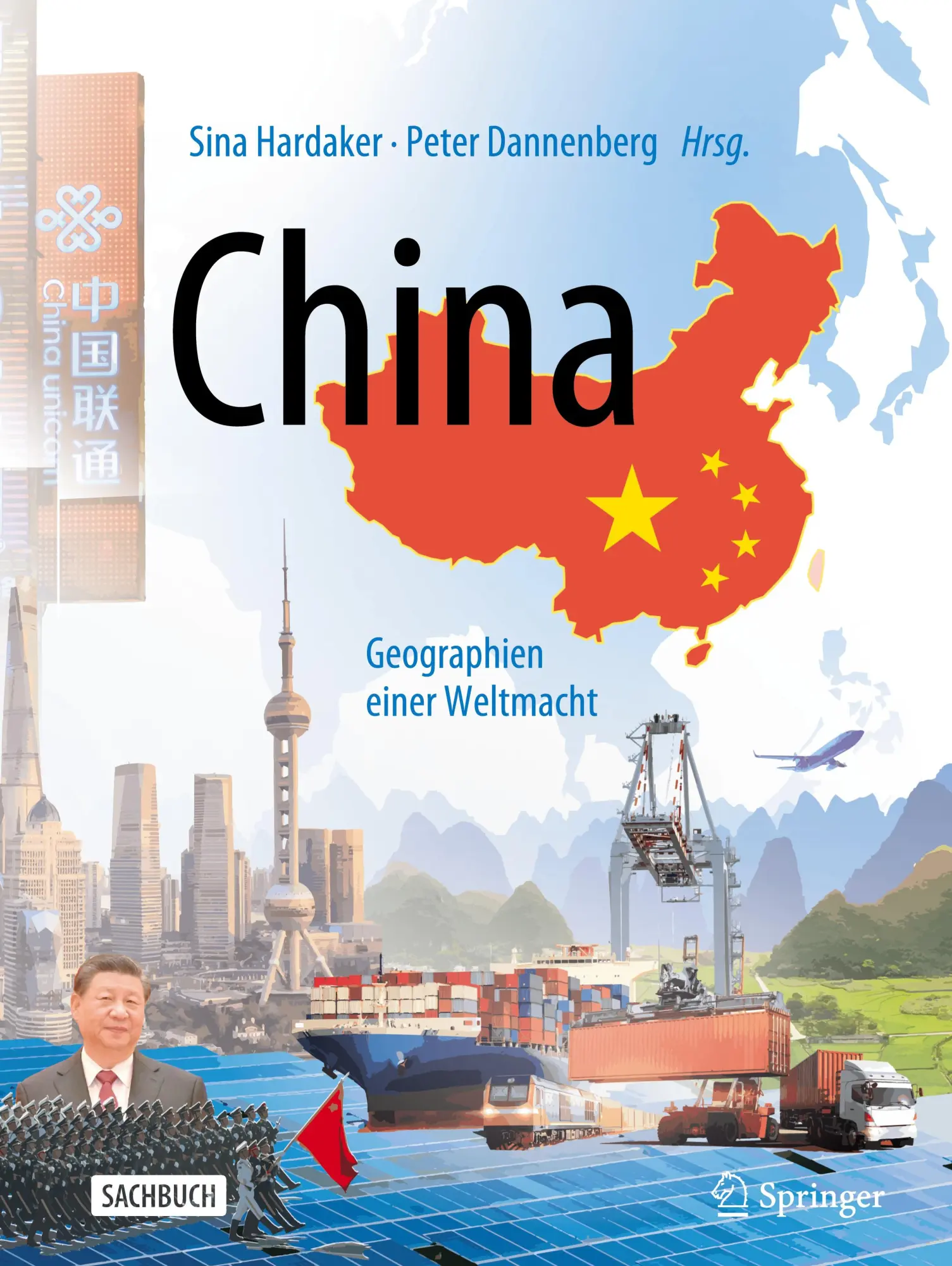 Cover: 9783662665596 | China | Geographien einer Weltmacht | Peter Dannenberg (u. a.) | Buch