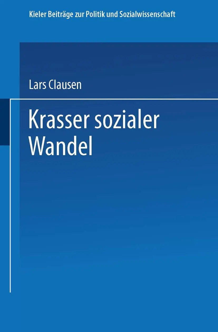 Cover: 9783663105596 | Krasser sozialer Wandel | Lars Clausen | Taschenbuch | 267 S. | 2013