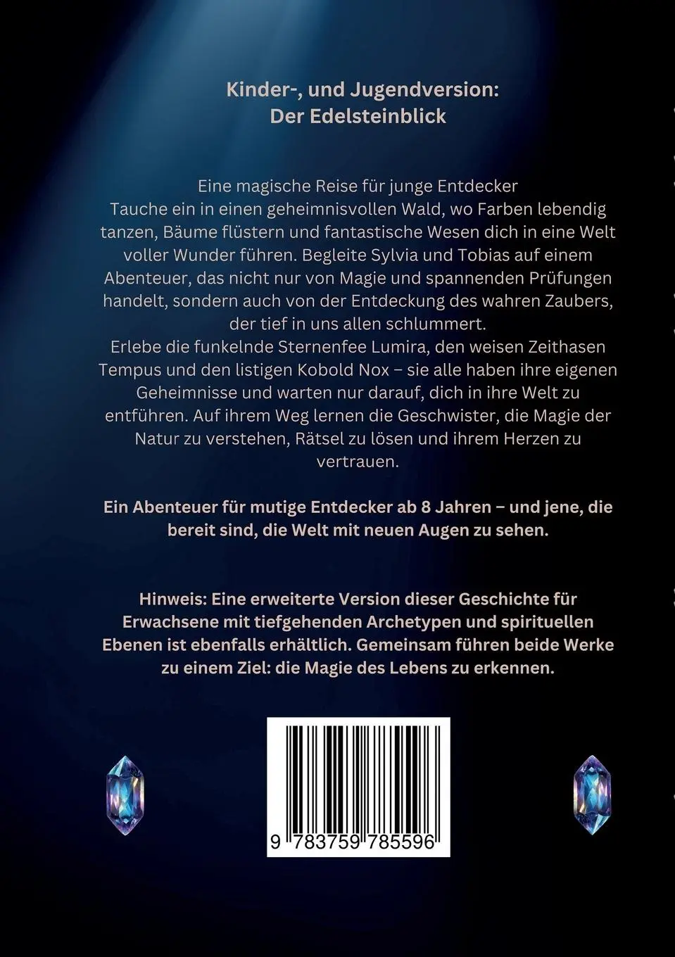 Rückseite: 9783759785596 | Der Edelsteinblick | Das Geheimnis erwacht | Sylvia Geiselhart | Buch