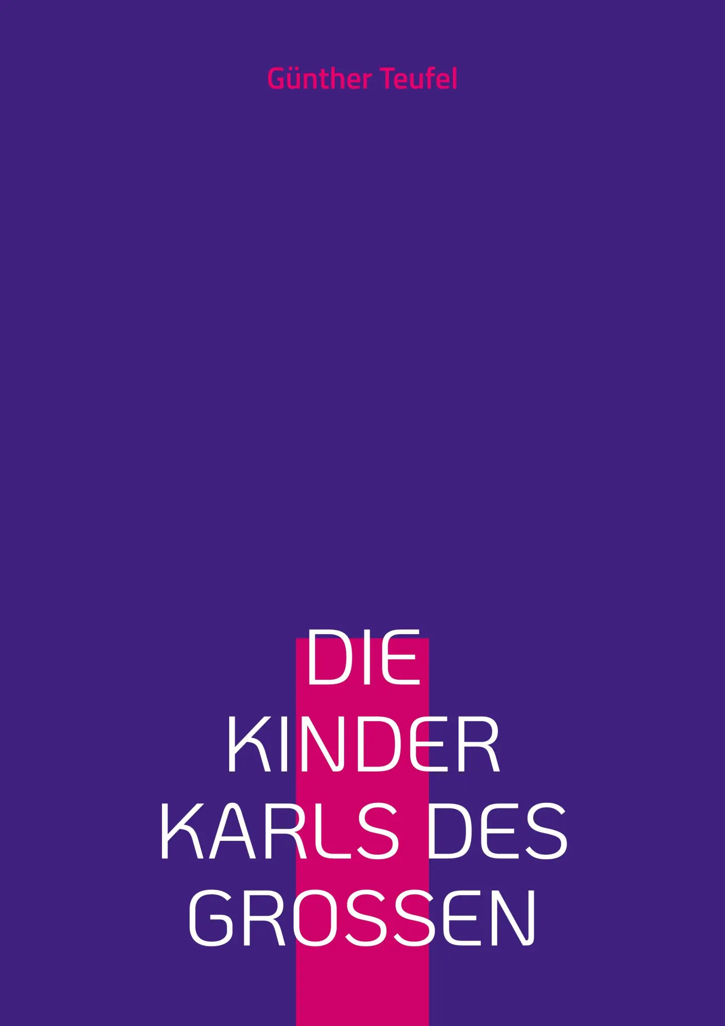 Cover: 9783819245596 | Die Kinder Karls des Großen | Eine deutsch-französische Freundschaft