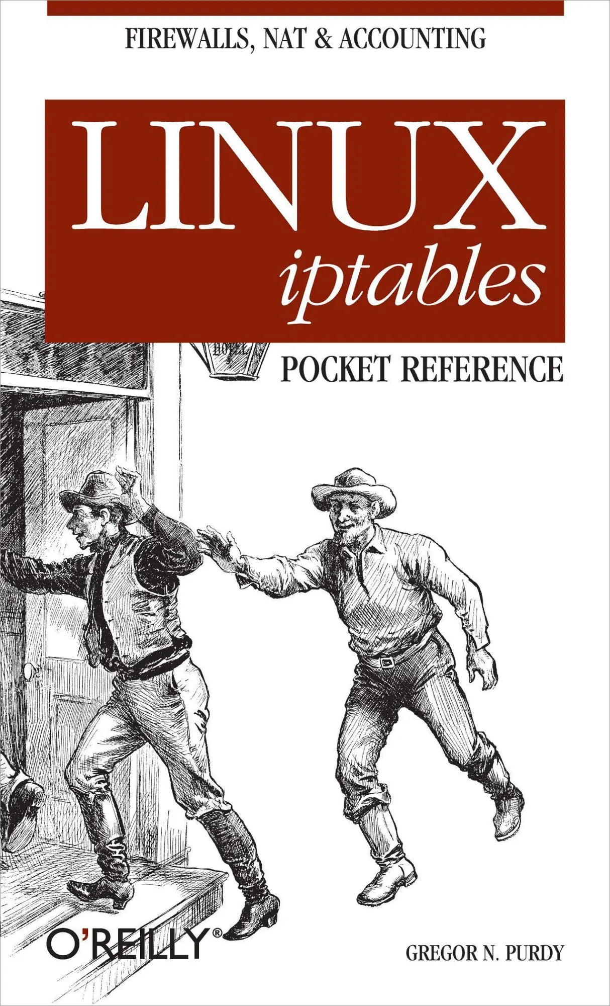 Cover: 9780596005696 | Linux Iptables Pocket Reference | Gregor N Purdy | Taschenbuch | 2004