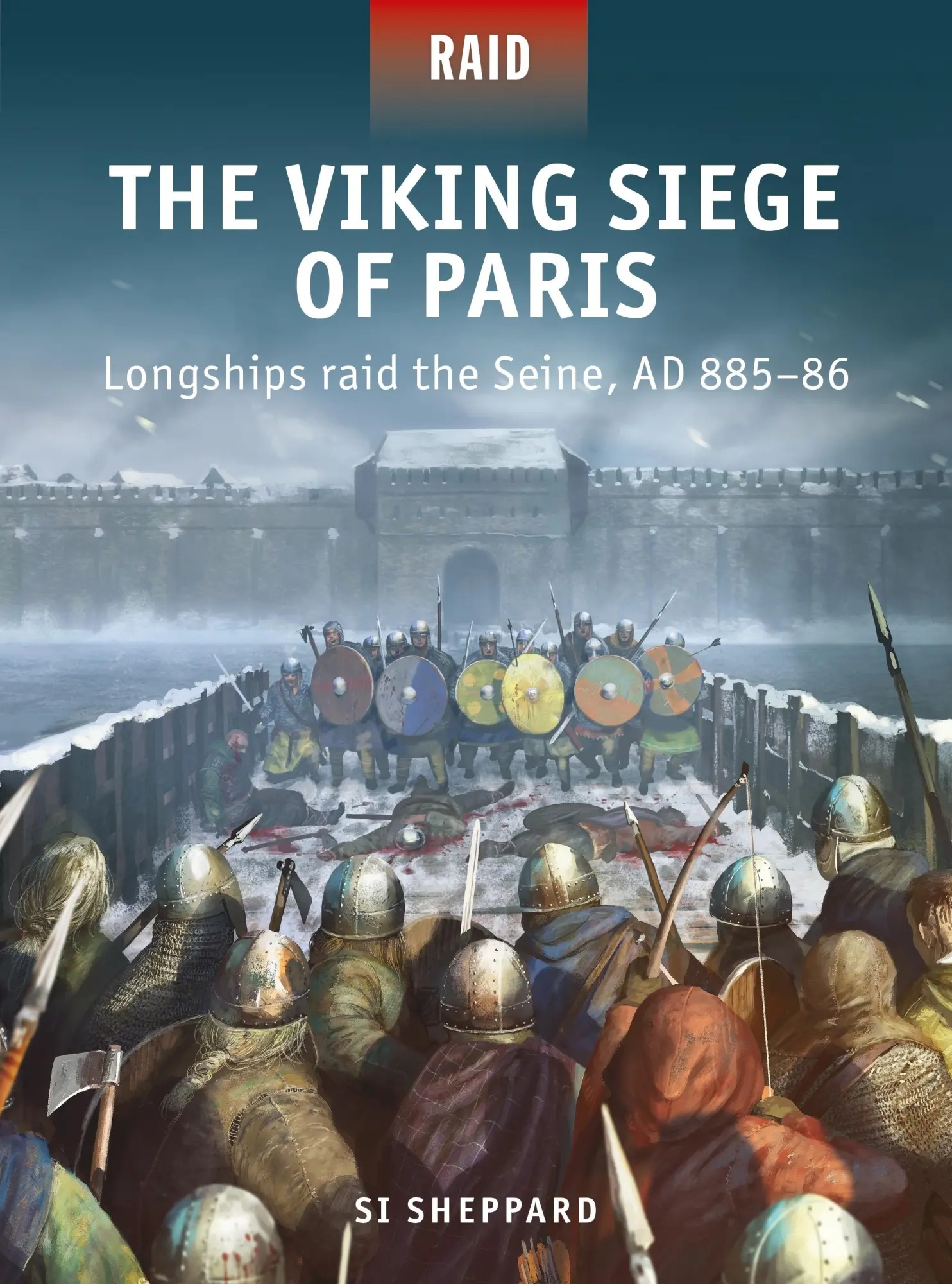 Cover: 9781472845696 | The Viking Siege of Paris | Longships Raid the Seine, AD 885-86 | Buch