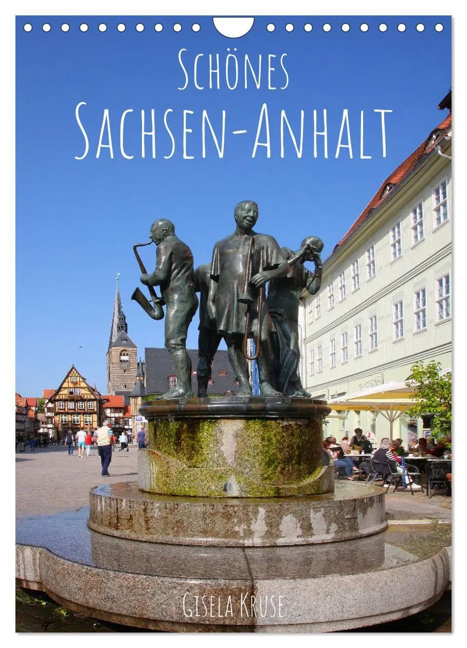Cover: 9783569455696 | Schönes Sachsen-Anhalt (Wandkalender 2027 DIN A4 hoch), CALVENDO...
