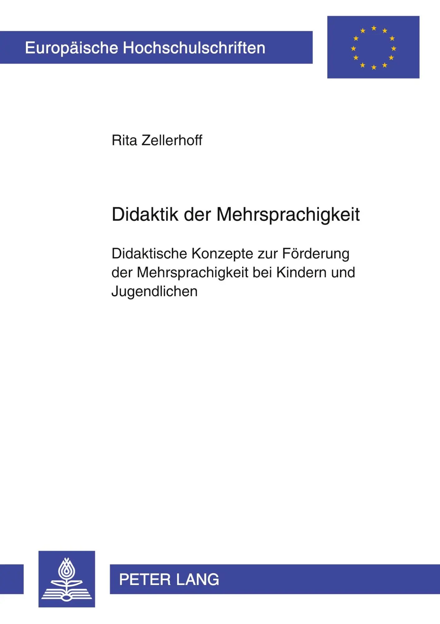 Cover: 9783631585696 | Didaktik der Mehrsprachigkeit | Rita Zellerhoff | Taschenbuch | 2008