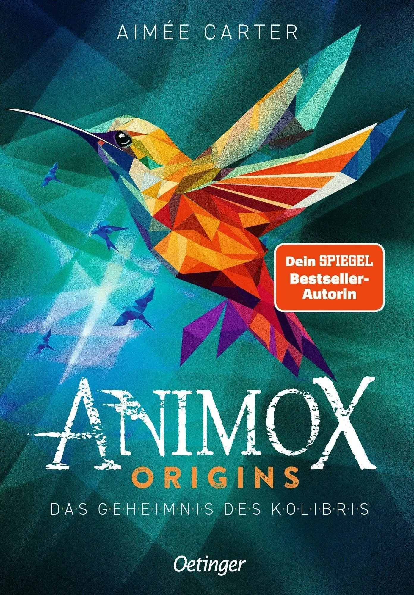 Cover: 9783751205696 | Animox Origins 3. Das Geheimnis des Kolibris | Aimée Carter | Buch
