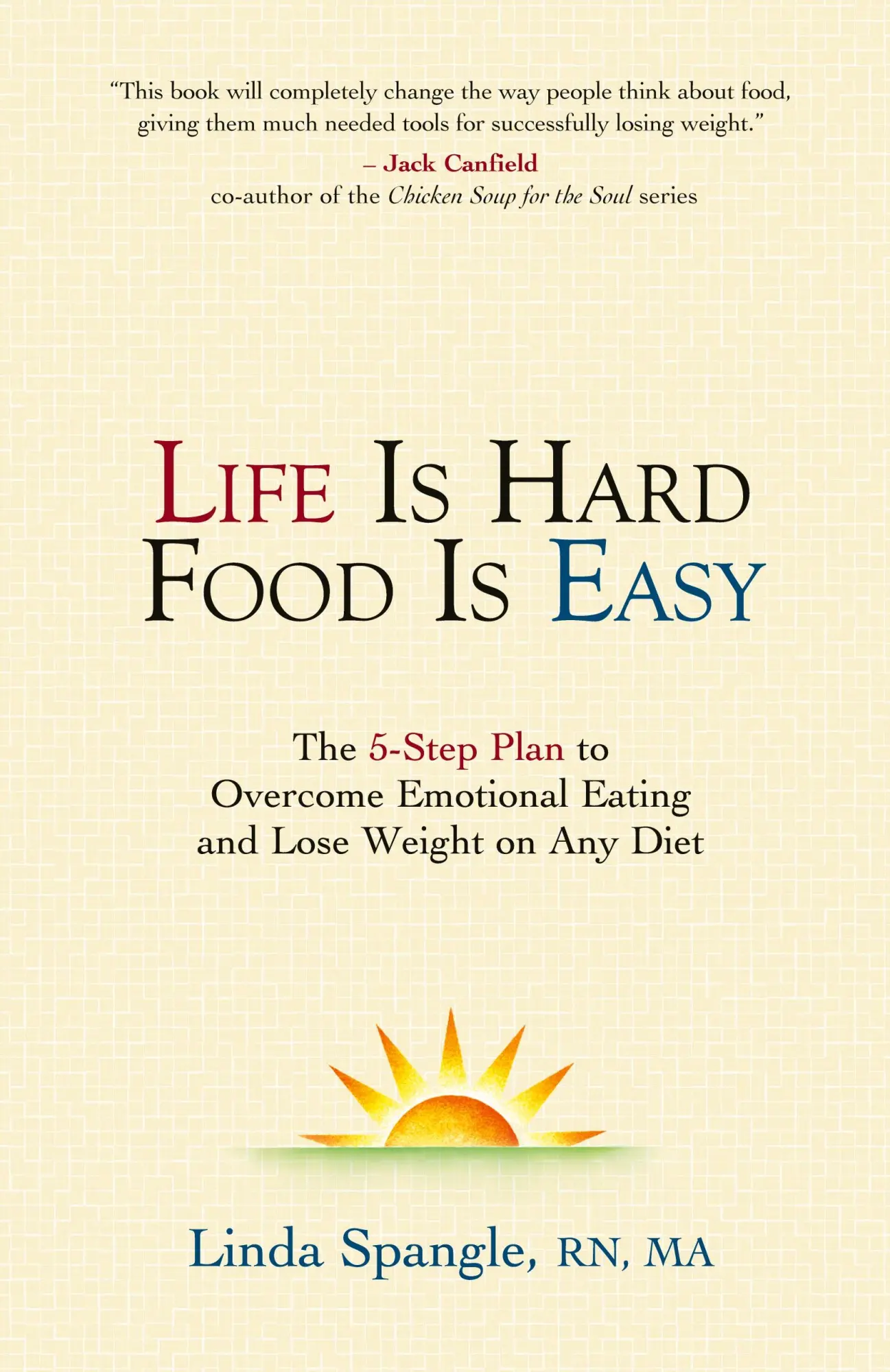 Cover: 9780976705796 | Life is Hard Food is Easy | Linda Spangle | Taschenbuch | Englisch