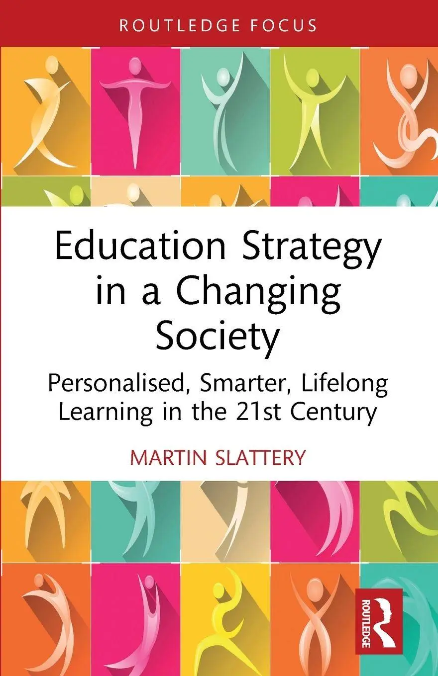 Education Strategy in a Changing Society
