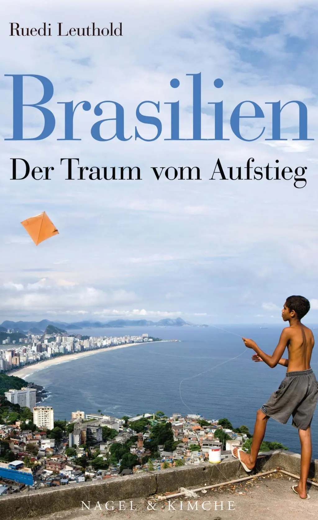 Cover: 9783312005796 | Brasilien | Der Traum vom Aufstieg | Ruedi Leuthold | Buch | 208 S.