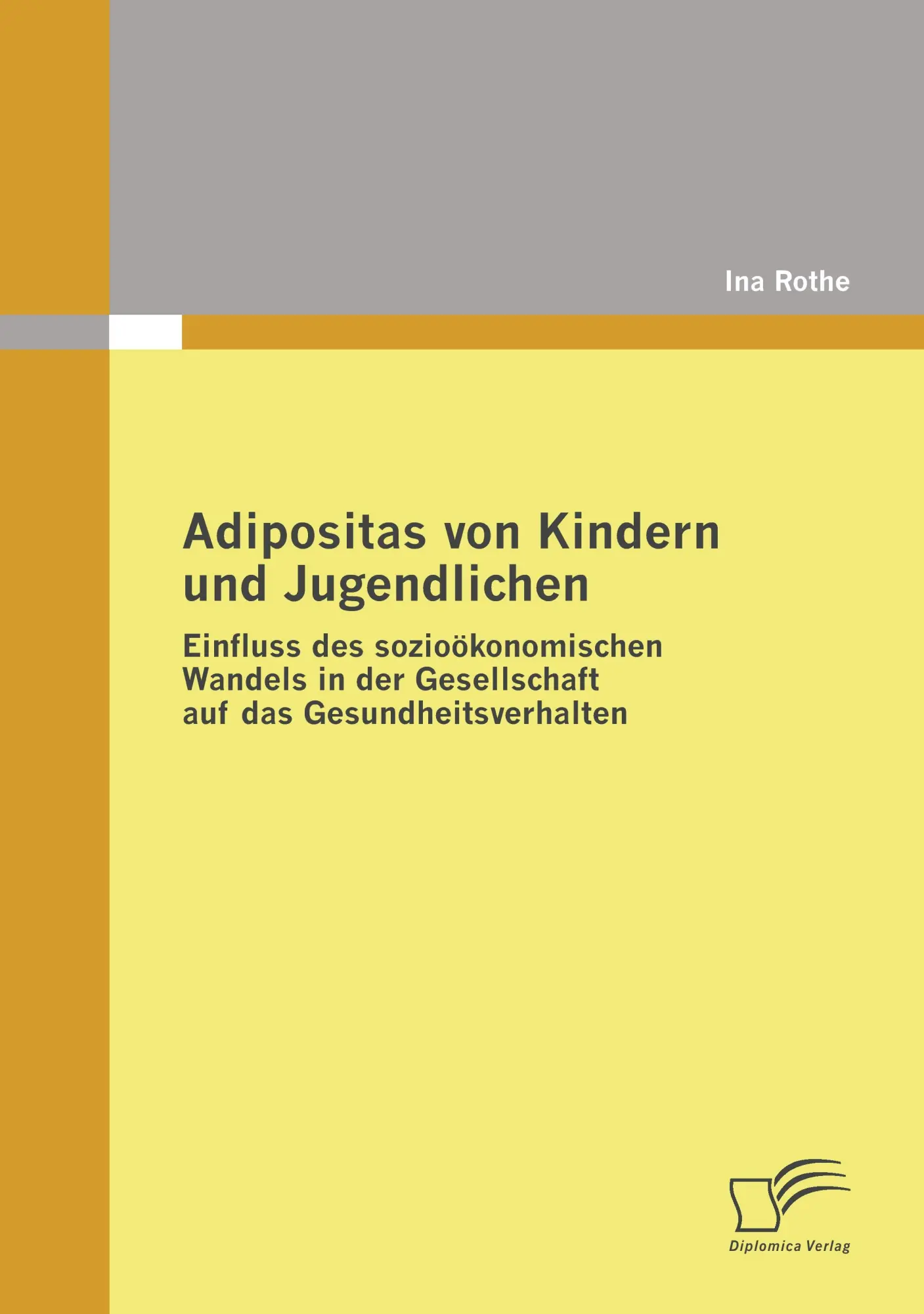 Cover: 9783836675796 | Adipositas von Kindern und Jugendlichen | Ina Rothe | Taschenbuch