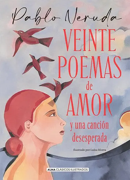 Cover: 9788418395796 | Veinte Poemas de Amor Y Una Canción Desesperada | Pablo Neruda | Buch