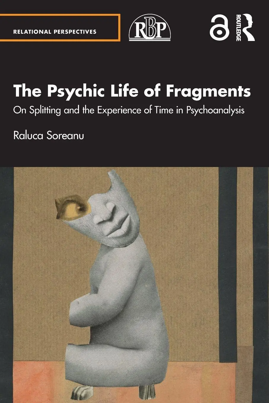 Cover: 9781032715896 | The Psychic Life of Fragments | Raluca Soreanu | Taschenbuch | 2026