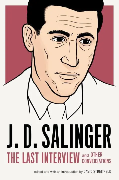 Cover: 9781612195896 | J. D. Salinger: The Last Interview | And Other Conversations | Buch