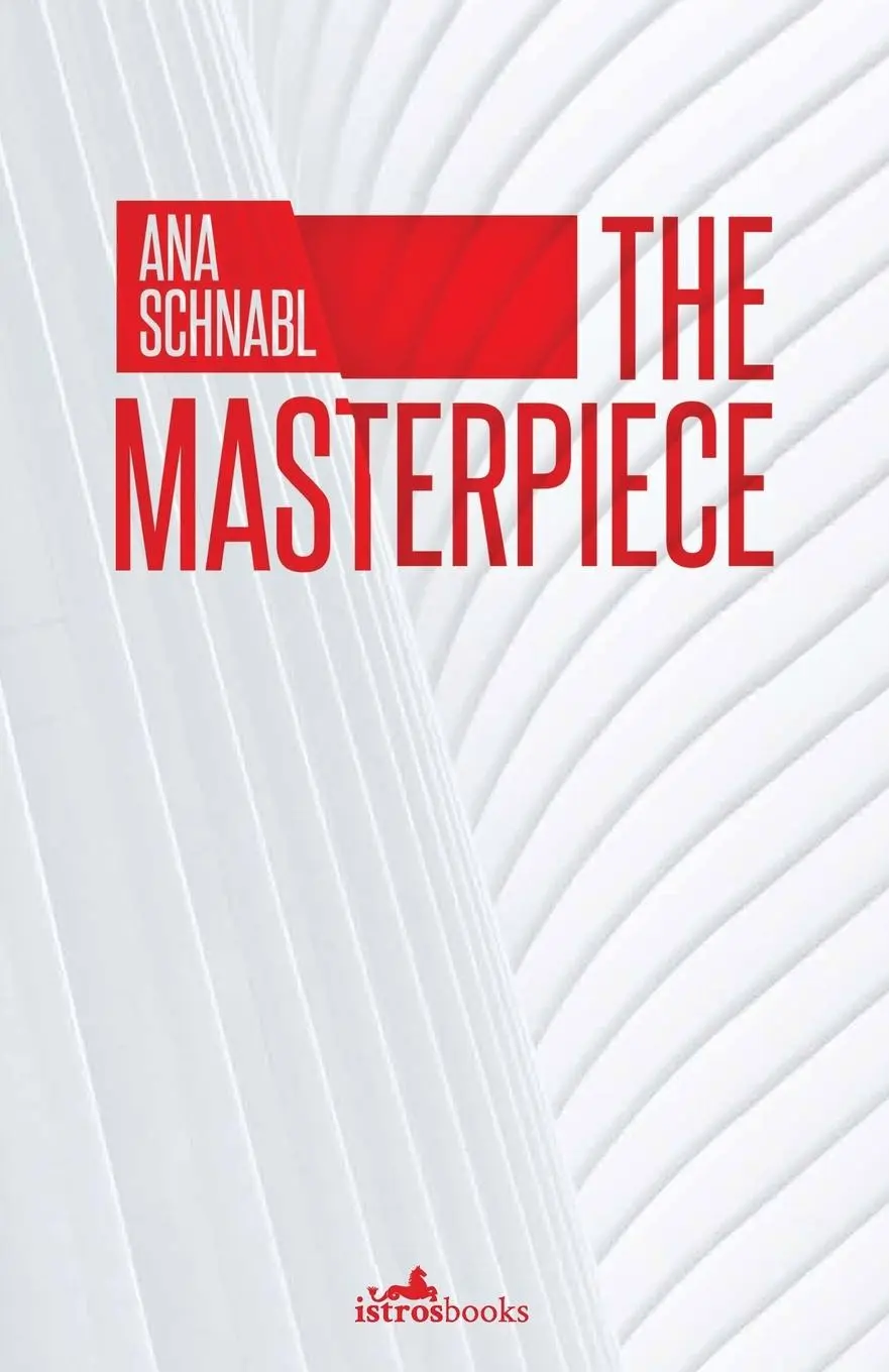 Cover: 9781912545896 | The Masterpiece | Ana Schnabl | Taschenbuch | Kartoniert / Broschiert