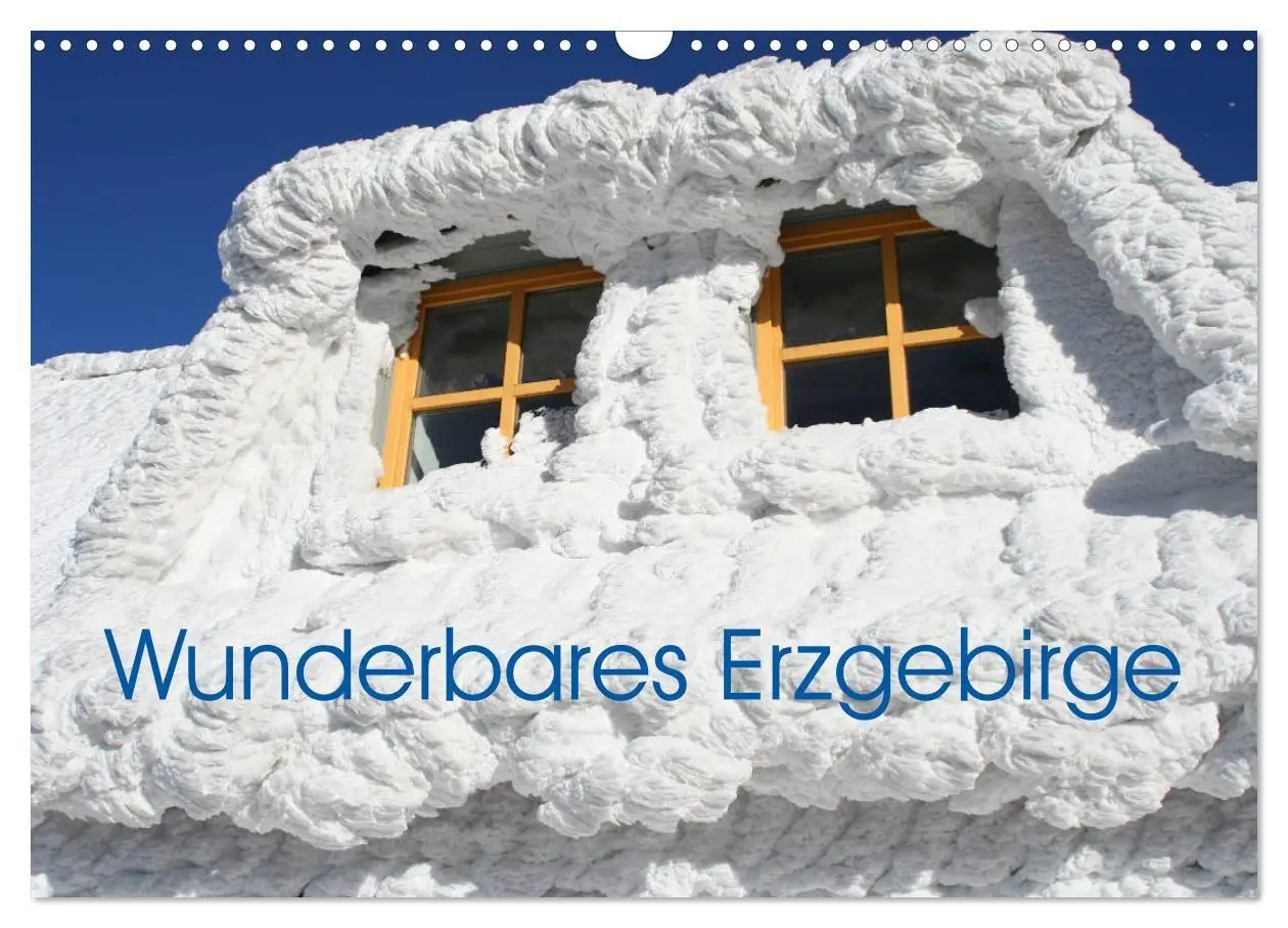Cover: 9783569745896 | Wunderbares Erzgebirge (Wandkalender 2027 DIN A3 quer), CALVENDO...