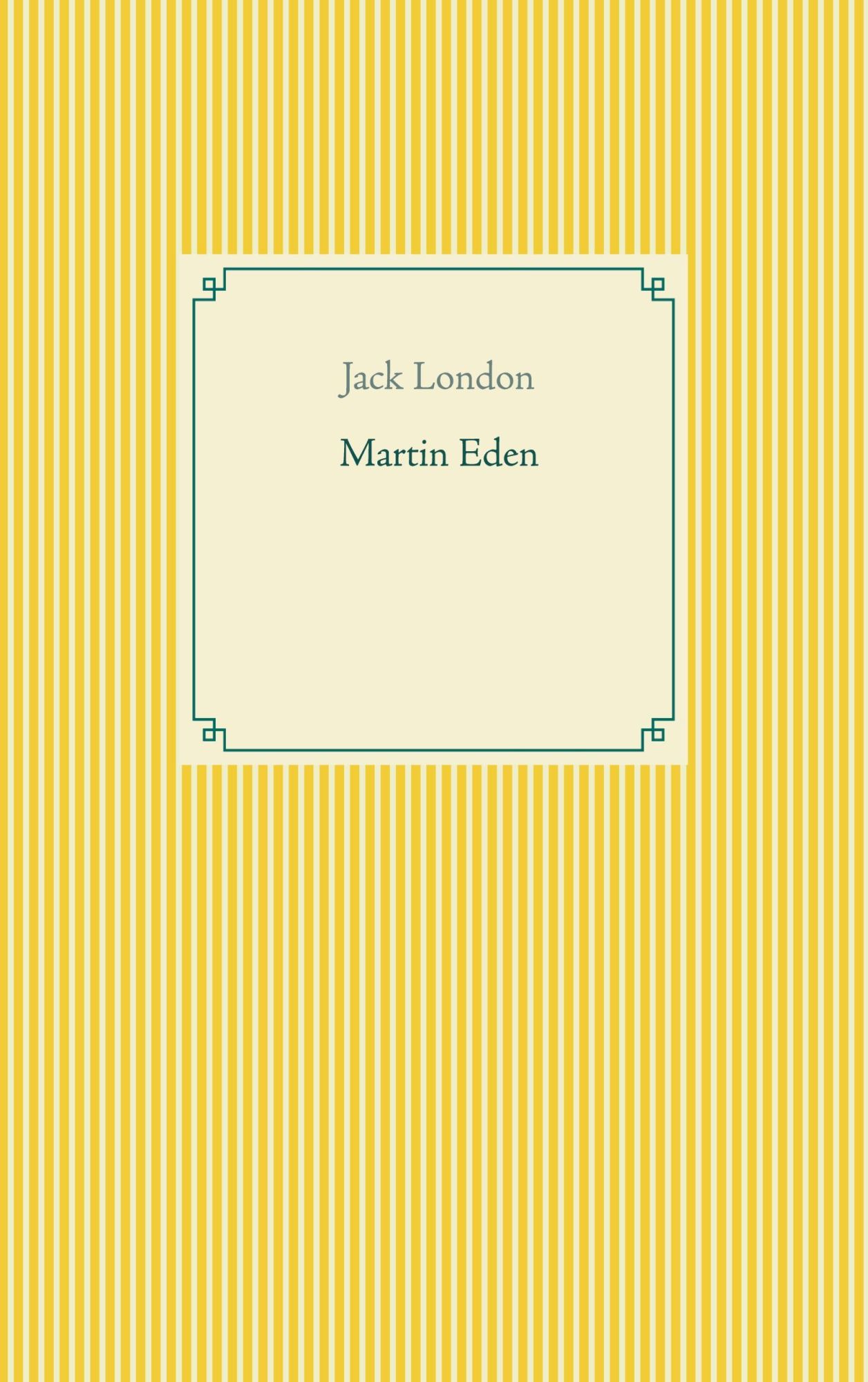 Cover: 9783754325896 | Martin Eden | Jack London | Taschenbuch | Paperback | 380 S. | Deutsch