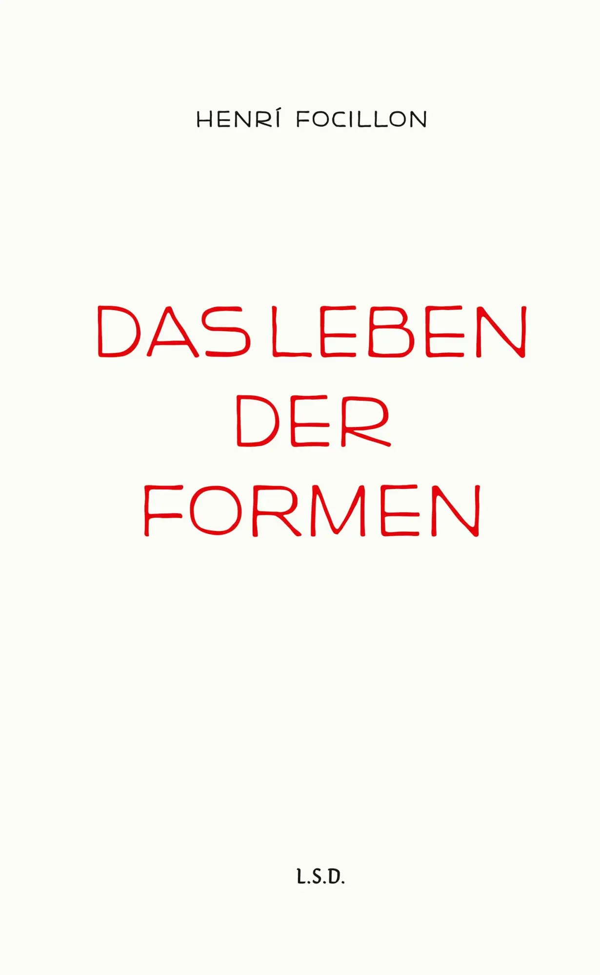 Cover: 9783958295896 | Das Leben der Formen | Henri Focillon | Buch | 96 S. | Deutsch | 2019