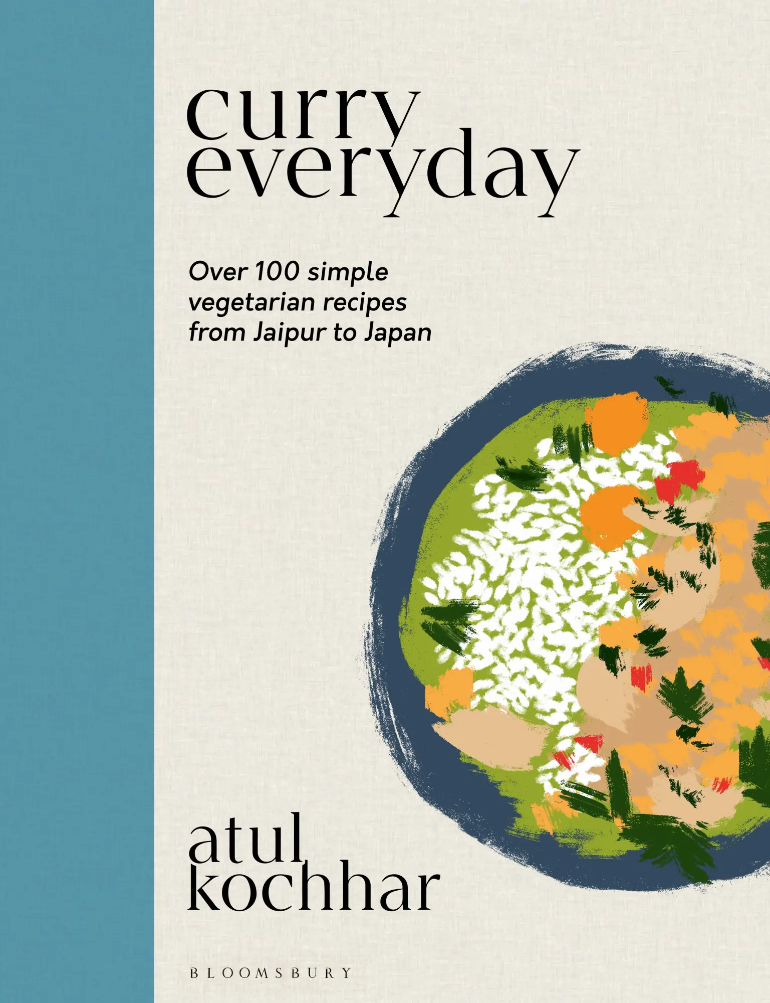 Cover: 9781472985996 | Curry Everyday | Atul Kochhar | Buch | Gebunden | Englisch | 2022 Cover: 9781472985996 | Curry Everyday | Atul Kochhar | Buch | Gebunden | Englisch | 2022