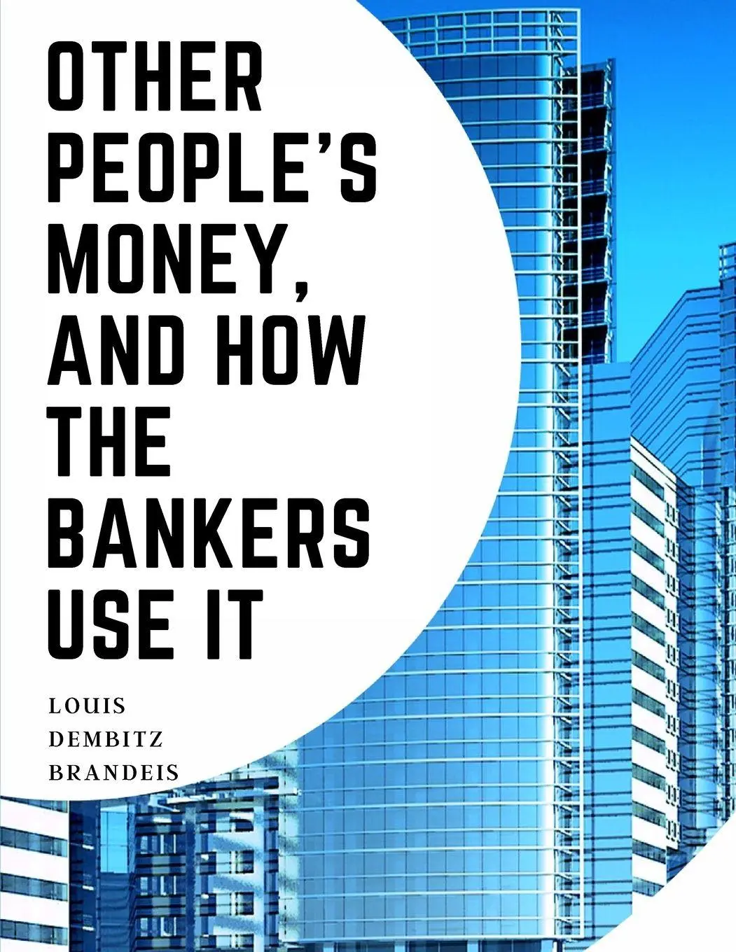 Cover: 9781805475996 | Other People's Money, And How The Bankers Use It | Brandeis | Buch