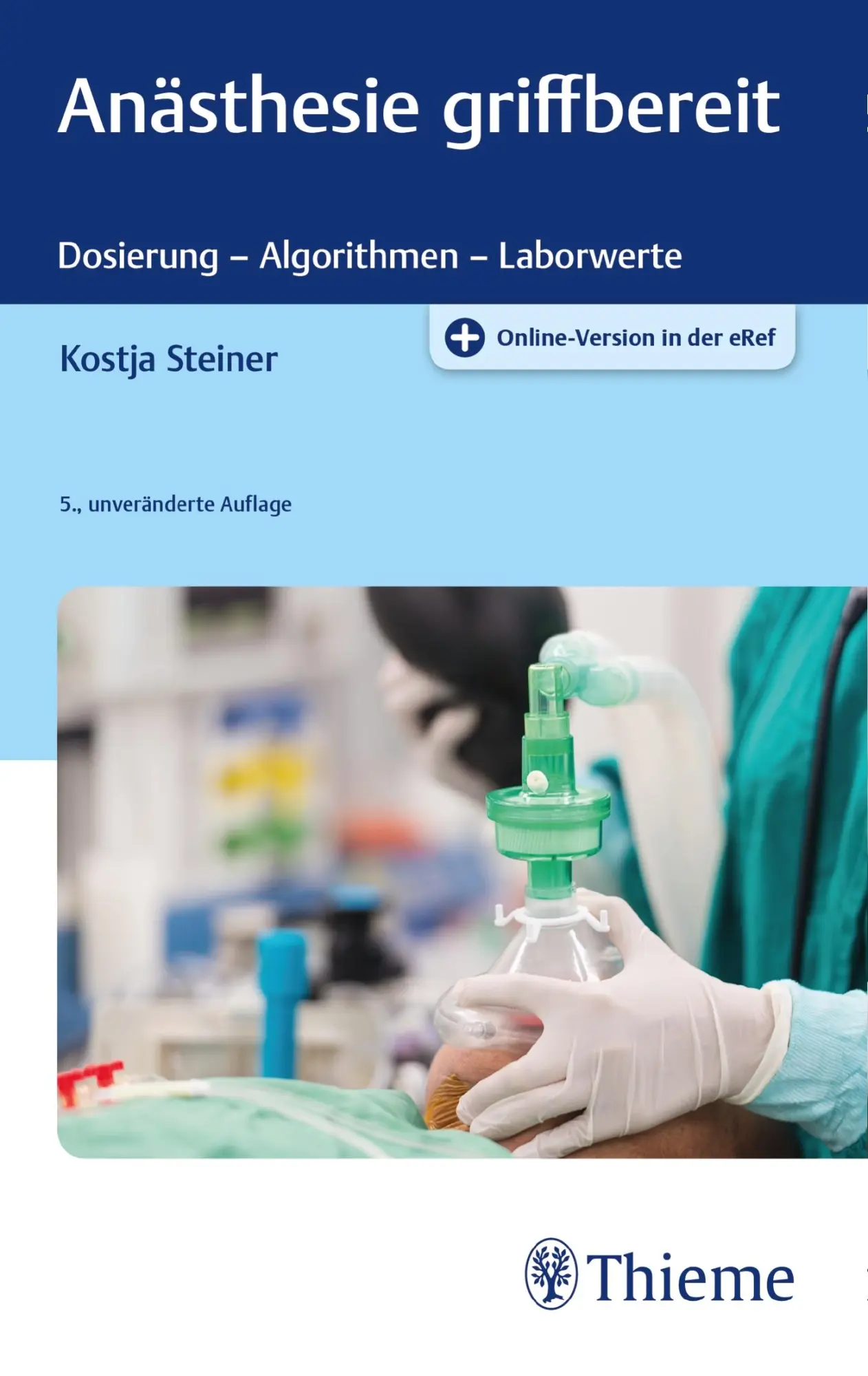 Cover: 9783132425996 | Anästhesie griffbereit | Kostja Steiner | Bundle | griffbereit | 2018