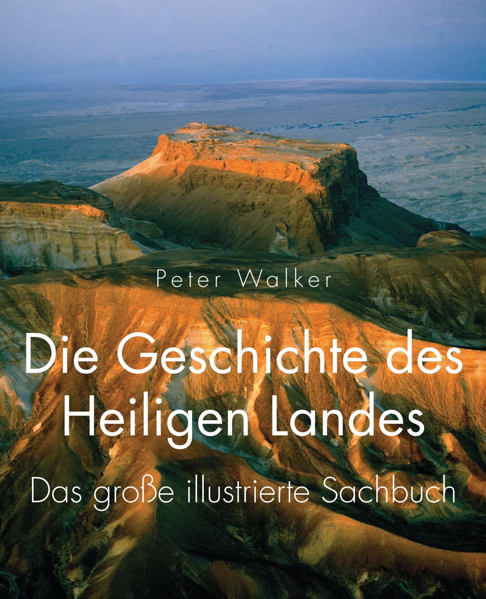 Cover: 9783417265996 | Die Geschichte des Heiligen Landes | Das große illustrierte Sachbuch