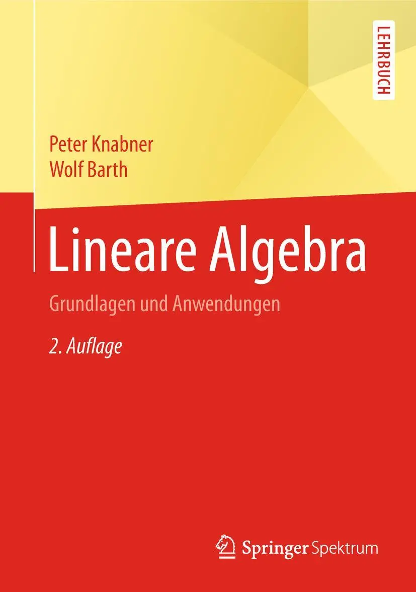 Cover: 9783662555996 | Lineare Algebra | Grundlagen und Anwendungen | Wolf Barth (u. a.)