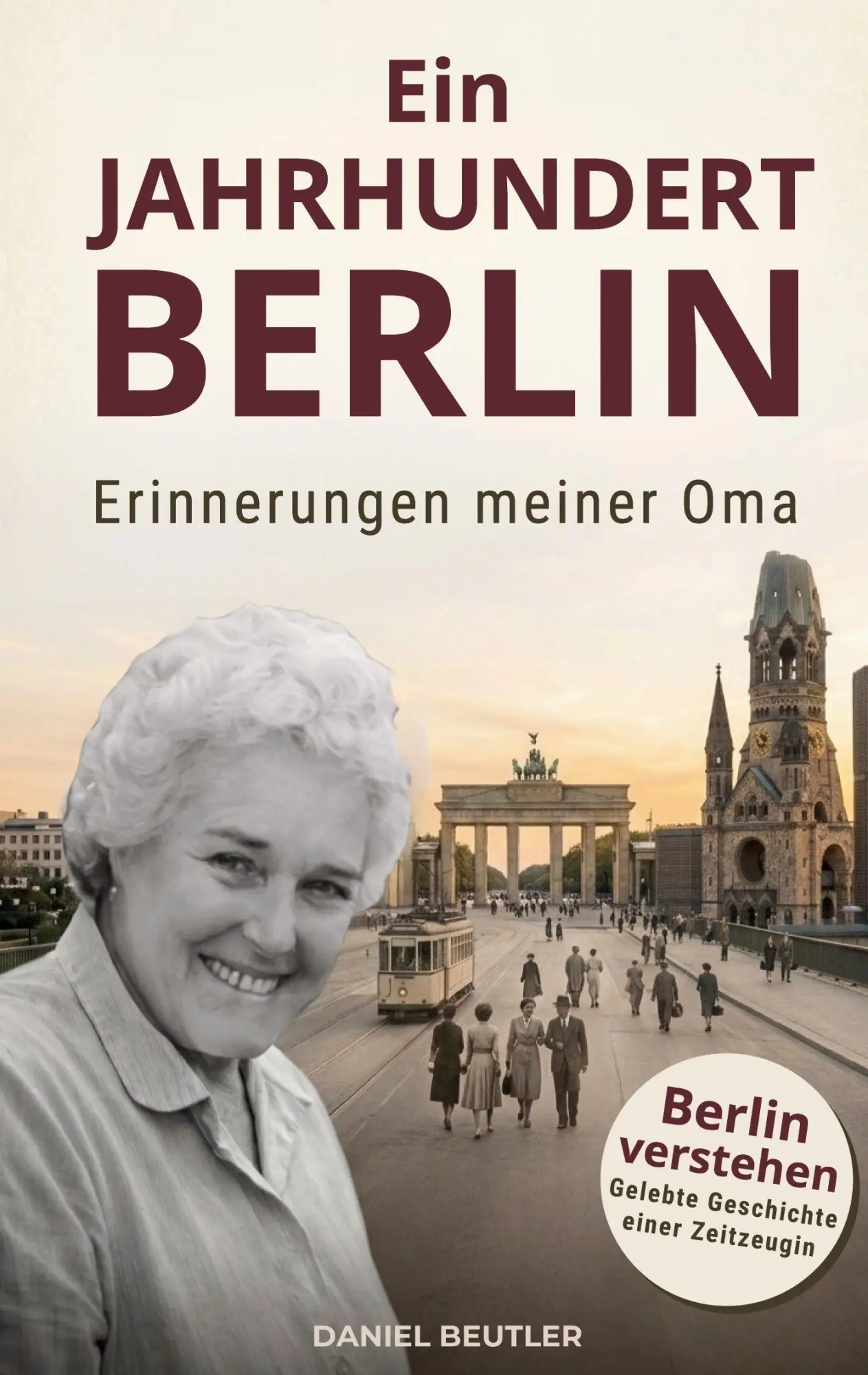 Cover: 9783696385996 | Ein Jahrhundert Berlin | Die gelebte Geschichte einer Zeitzeugin
