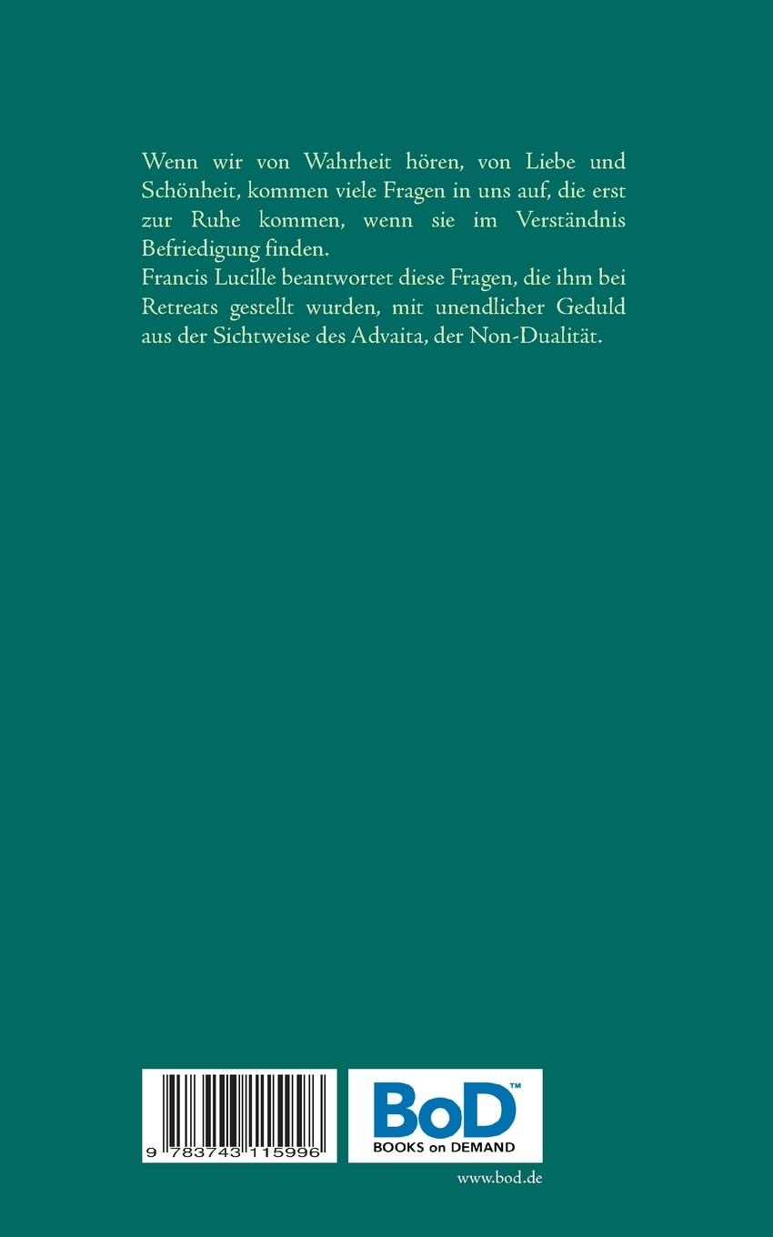 Rückseite: 9783743115996 | Wahrheit Liebe Schönheit | Spiritualität Bewusstsein | Francis Lucille