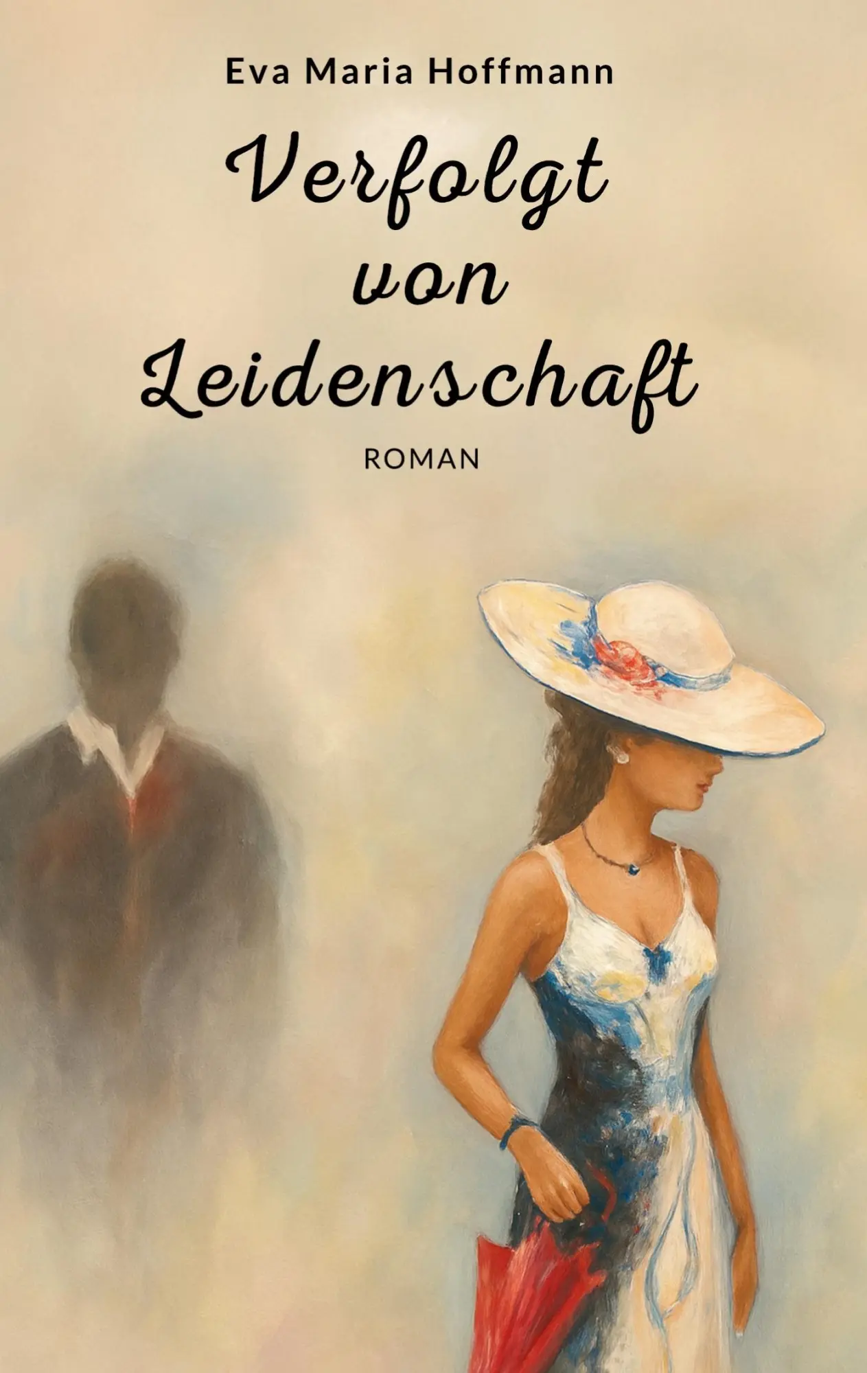 Verfolgt von Leidenschaft