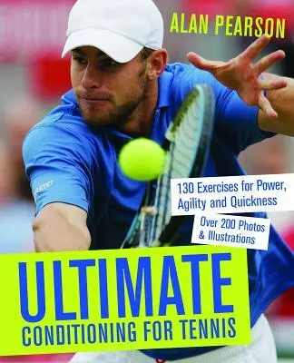 Cover: 9781569756096 | Ultimate Conditioning for Tennis | Alan Pearson | Taschenbuch | 2007