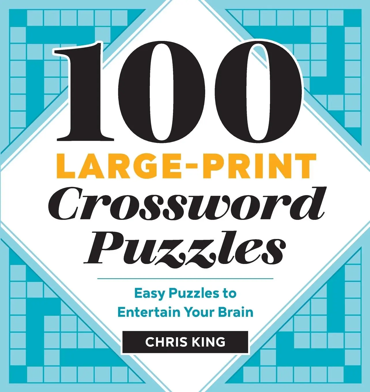 Cover: 9781646116096 | 100 Large-Print Crossword Puzzles | Chris King | Taschenbuch | 2020